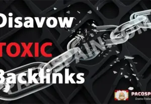 269955Disavow Toxic Backlinks From Your Website